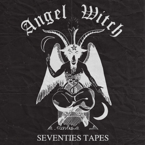 Angel Witch : Seventies Tapes